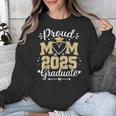 Proud Mom Of a 2025 Graduate Class Of 2025 Graduation Unisex Sweatshirt
