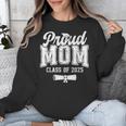 Proud Mom Of 2025 Graduate Senior Mom 25 Graduation Unisex Sweatshirt