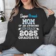 Proud MOM Of A 8th Grade Graduate 2025 Elementary Graduation Unisex Sweatshirt