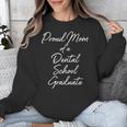 Proud Mom Dental School Graduate Graduation Tee Unisex Sweatshirt