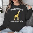 Proud Mom Graduation Shirt You Bet Giraffe Graduate Pun Unisex Sweatshirt