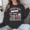 Proud Mom Of Two 2019 Graduates Twin Mama Mother Graduation Unisex Sweatshirt