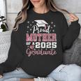 Proud Mother Of 2025 College Graduate Family Graduation Unisex Sweatshirt
