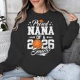 Proud Nana Of A 2026 Senior Basketball Graduation Unisex Sweatshirt
