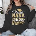 Proud Nana Of a Class Of 2025 Graduate Senior Graduation Unisex Sweatshirt