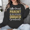 Proud Parent Of Kindergarten Graduate 2024 Graduation Parent Unisex Sweatshirt