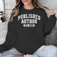 Proud Published Author 2025 Mom Dad Vintage Poet Book Writer Unisex Sweatshirt Proud Published Author 2025 Mom Dad Vintage Poet Book Writer Unisex Sweatshirt
