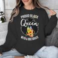 Proud Queen PhD Doctorate Degree Graduation Woman Girl Unisex Sweatshirt