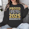 Proud Sister Of A 2025 Graduate Shirt Class 2025 Graduation Unisex Sweatshirt