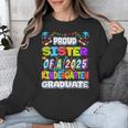Proud SISTER Of a 2025 Kindergarten Graduate Graduation Unisex Sweatshirt