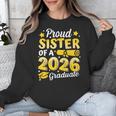Proud Sister Of A 2026 Graduate Senior Class Graduation Unisex Sweatshirt
