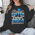 Proud Sister Of Three 2024 Graduate 23 Class Graduation Unisex Sweatshirt