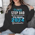 Proud Step Dad Of 5th Grade Graduate 2024 Family Graduation Unisex Sweatshirt