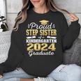 Proud Step Sister Of Kindergarten Graduate 2024 Graduation Unisex Sweatshirt