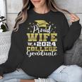 Proud Wife Of 2024 College Graduate Family 24 Graduation Unisex Sweatshirt