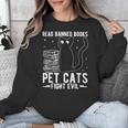 Read Banned Books Pet Cats Fight Evil Read Banned Books Unisex Sweatshirt