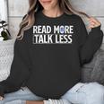 Read More Talk Less Introvert Unisex Sweatshirt