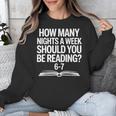 Reading Meme 6 To 7 Nights a Week Book Appreciation Unisex Sweatshirt
