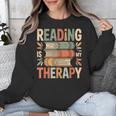 Reading Is My Therapy Book Lover Unisex Sweatshirt Reading Is My Therapy Book Lover Unisex Sweatshirt
