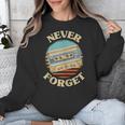 Retro Cassette Never Forget Nostalgia Vintage Unisex Sweatshirt