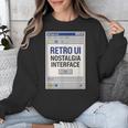 Retro Computer Dialog Box 90s Desktop Interface Nostalgia Unisex Sweatshirt Retro Computer Dialog Box 90s Desktop Interface Nostalgia Unisex Sweatshirt