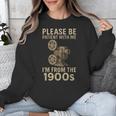Retro Please Be Patient With Me I'm From The 1900s Projector Unisex Sweatshirt