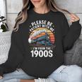 Retro Please Be Patient With Me I'm From The 1900s Train Unisex Sweatshirt