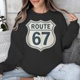 Retro Route 67 Highway Sign Vintage Road Nostalgia Unisex Sweatshirt Retro Route 67 Highway Sign Vintage Road Nostalgia Unisex Sweatshirt