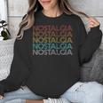 Retro Vintage Nostalgia Unisex Sweatshirt