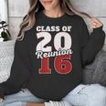Reunion 2016 Class Of 2016 Reunion 16 Graduation 2016 Unisex Sweatshirt