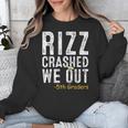 Rizz Crashed We Out 5th Grade Graduation Fifth Graders Unisex Sweatshirt