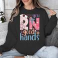You RN Good Hands Cute Nurse Nursing Student Graduation Unisex Sweatshirt