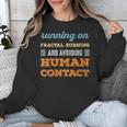 Running On Fractal Burning Social Introvert Humor Vintage Unisex Sweatshirt Running On Fractal Burning Social Introvert Humor Vintage Unisex Sweatshirt