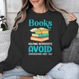 Sarcastic Books Anti Social Introvert Book Conversation Unisex Sweatshirt