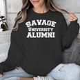 Savage University Shirt School Graduation Shirts Unisex Sweatshirt