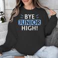 Say Goodbye To Junior High School Fun Graduation Unisex Sweatshirt