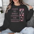 Saying Psychological Thriller Book Reader Lover Unisex Sweatshirt Saying Psychological Thriller Book Reader Lover Unisex Sweatshirt