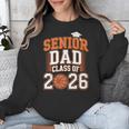Senior Dad Class Of 2026 Graduate Basketball Graduation 2026 Unisex Sweatshirt