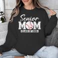 Senior Mom Class Of 2026 Baseball Mom Graduation Unisex Sweatshirt