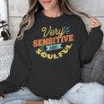 Very Sensitive And Soulful Introvert Unisex Sweatshirt