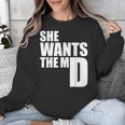 She Wants The MD Shirt Medical Graduation Doctor Unisex Sweatshirt
