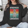 Silver Labrador Retriever Introvert Silver Lab Unisex Sweatshirt Silver Labrador Retriever Introvert Silver Lab Unisex Sweatshirt