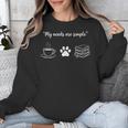 Simple Needs Coffee Paw & Books Reading Graphic Book Lovers Unisex Sweatshirt