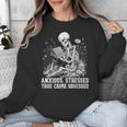 Skeleton Reading Book Anxious Stressed True Crime Obsessed Unisex Sweatshirt Skeleton Reading Book Anxious Stressed True Crime Obsessed Unisex Sweatshirt