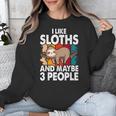 Sloth For Sloth Lover Men Women Kids Introvert Unisex Sweatshirt