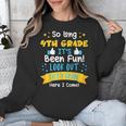So Long 4th Grade Graduation 2025 School 5th Grade Here Come Unisex Sweatshirt