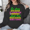 So Long 8th Grade Hello High School Graduation Unisex Sweatshirt