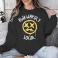 Socially Awkward Introvert Social Anxious Awkwardly Social Unisex Sweatshirt Socially Awkward Introvert Social Anxious Awkwardly Social Unisex Sweatshirt