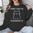 Sorry I Can’t Go I’m An Indoor Cat Introvert Lover Unisex Sweatshirt