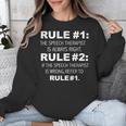 Speech Therapist Is Always Right Speech Therapy Graduation Unisex Sweatshirt